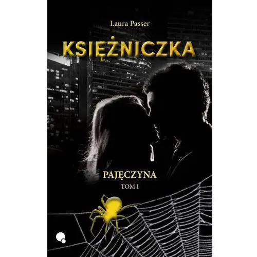 Księżniczka. Pajęczyna. Tom 1