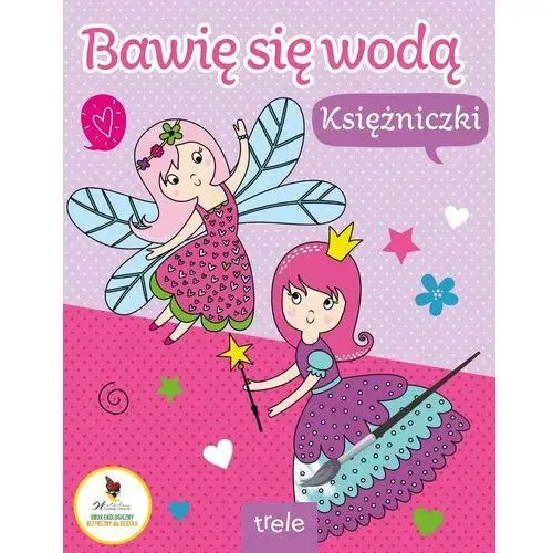 Księżniczki. Bawię się wodą