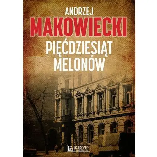 Pięćdziesiąt melonów