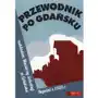 Przewodnik po Gdańsku. Reprint z 1939 r Sklep on-line