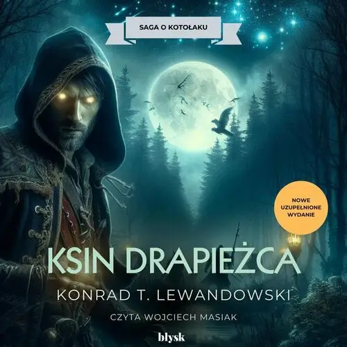 Ksin drapieżca. Saga o kotołaku. Tom 2