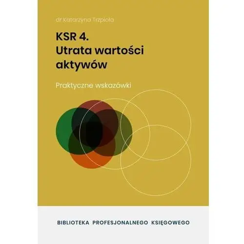 KSR 4. Utrata wartości aktywów - ebook PDF