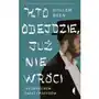 Kto odejdzie, już nie wróci. Jak opuściłem świat chasydów Sklep on-line