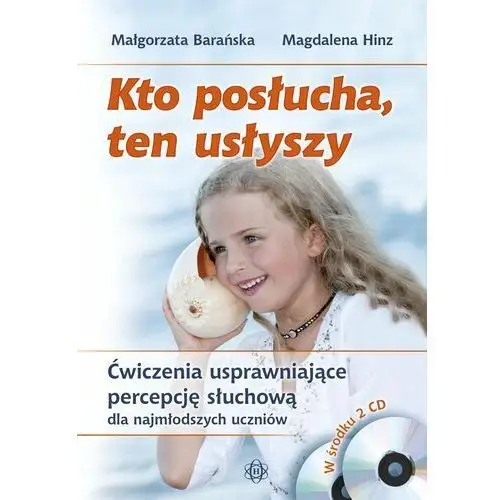 Kto posłucha, ten usłyszy