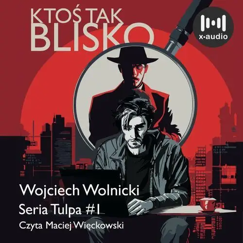 Ktoś tak blisko. Tulpa. Tom 1