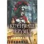 Ku chwale Rzymu. Wojownicy Imperium Sklep on-line