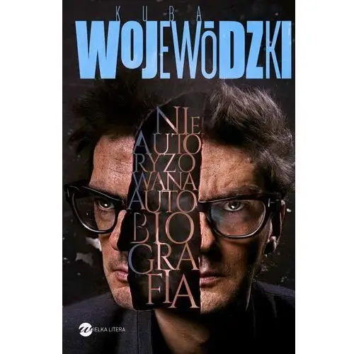 Kuba Wojewódzki. Nieautoryzowana autobiografia