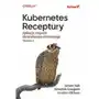 Kubernetes. Receptury. Aplikacje natywne dla środowiska chmurowego Sklep on-line