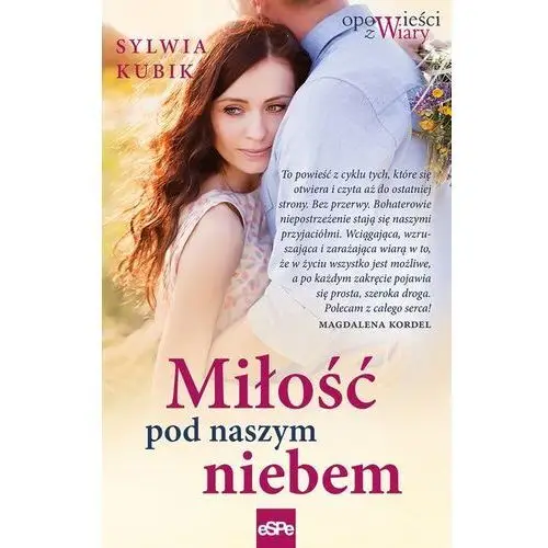 Miłość pod naszym niebem Kubik sylwia