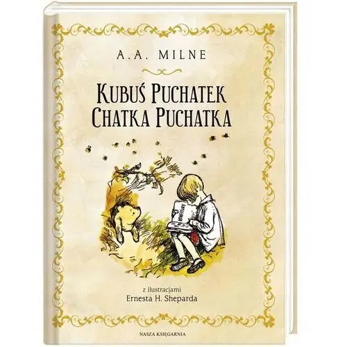 Kubuś Puchatek. Chatka Puchatka Milne A.a