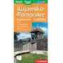 Kujawsko-pomorskie. Podróżownik. Mapa turystyczna 1:250 000 Sklep on-line