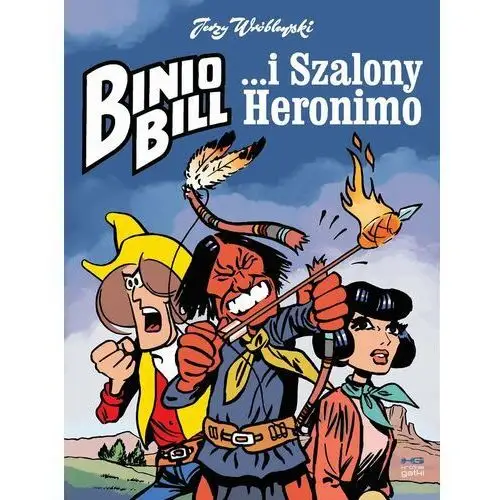 Binio bill i szalony heronimo Kultura gniewu