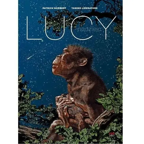 Lucy. nadzieja Kultura gniewu