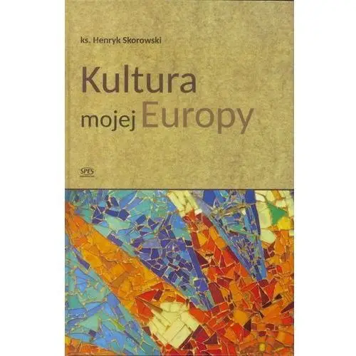 Kultura mojej Europy