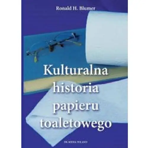 Kulturalna historia papieru toaletowego