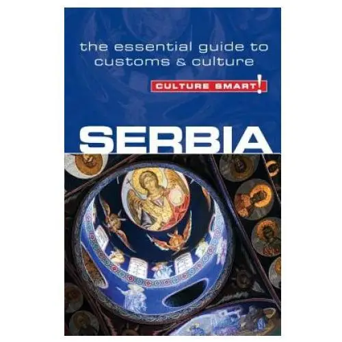 Serbia - Culture Smart