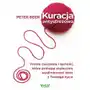 Kuracja antystresowa. Proste ćwiczenia i techniki, które pomogą skutecznie wyeliminować stres z Twojego życia Sklep on-line