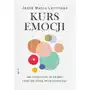 Kurs emocji. Jak rozumieć to, co czujesz, i stać się osobą, którą chcesz być Sklep on-line