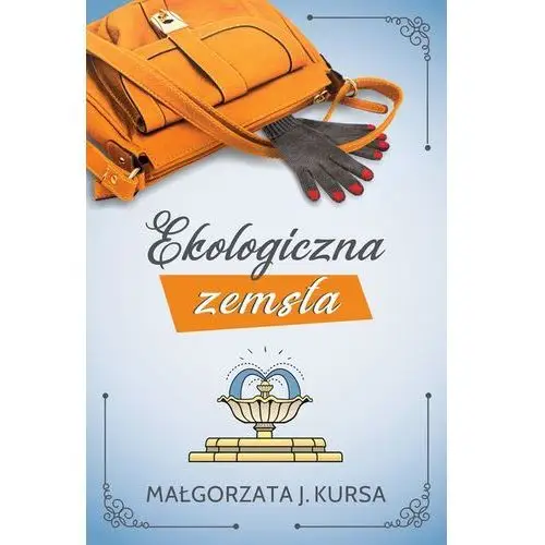 Ekologiczna zemsta Kursa małgorzata