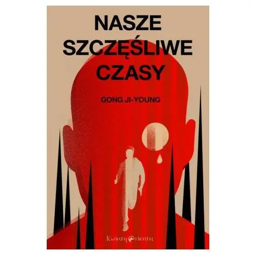 Nasze szczęśliwe czasy