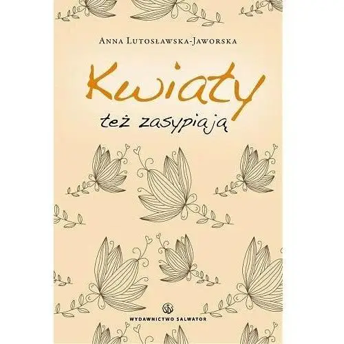 Kwiaty też zasypiają