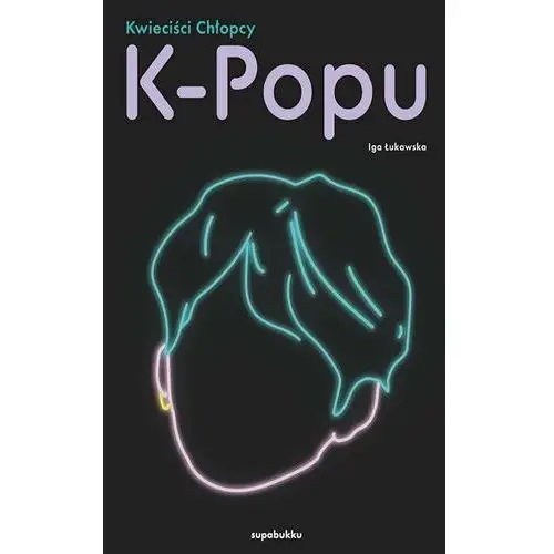 Kwieciści chłopcy K-popu