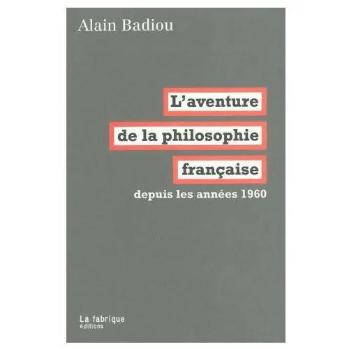 L' Aventure de la philosophie française