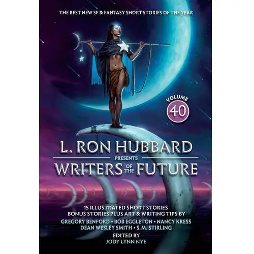 L. Ron Hubbard Presents Writers of the Future. Volume 40