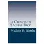 La ciencia de hacerse rico: un manual práctico para volverse rico Createspace independent publishing platform Sklep on-line