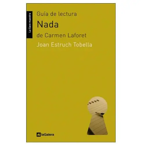 Guía de lectura de 'nada' La galera