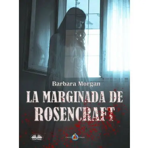 La Marginada De Rosencraft