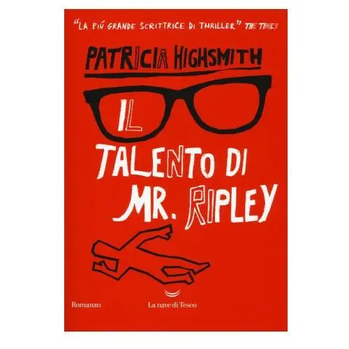 La nave di teseo Il talento di mr. ripley