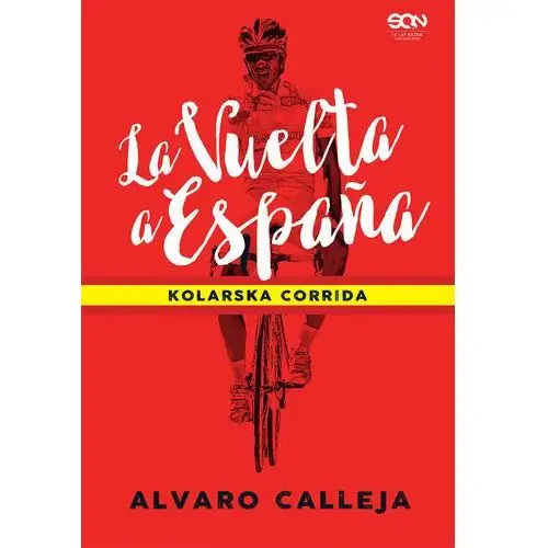 La Vuelta a Espana. Kolarska corrida