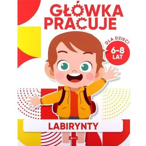 Labirynty. Główka pracuje