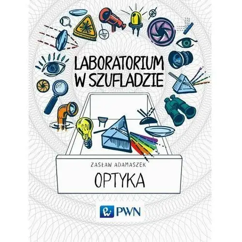 Laboratorium w szufladzie. Optyka