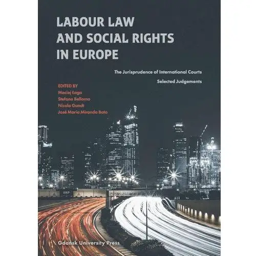 Labour law and social rights in europe Wydawnictwo uniwersytetu gdańskiego