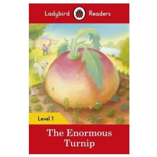 Ladybird readers level 1 - the enormous turnip (elt graded reader) Penguin random house children's uk