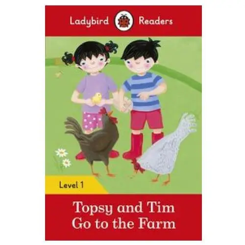 Ladybird readers level 1 - topsy and tim - go to the farm (elt graded reader) Penguin random house children's uk