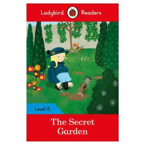 Ladybird Readers Level 6 - The Secret Garden (ELT Graded Reader)