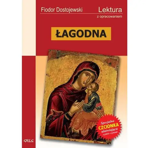 Łagodna. Lektura z opracowaniem