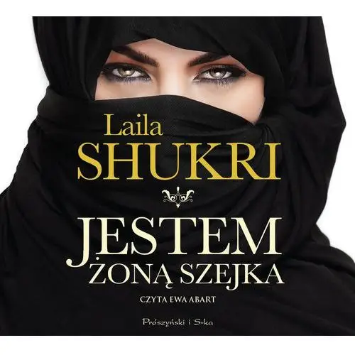 Jestem żoną szejka audiobook Laila shukri