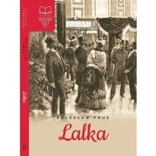 Lalka. Klasyka literatury