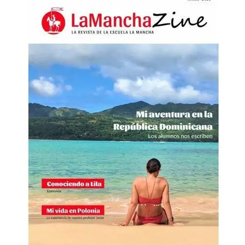 Lamanchazine. la revista de la escuela la mancha. marzec 2021