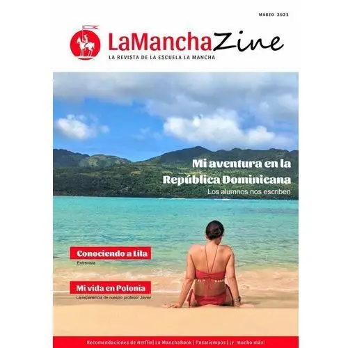 LaManchaZine. La revista de la escuela La Mancha. Marzec 2021