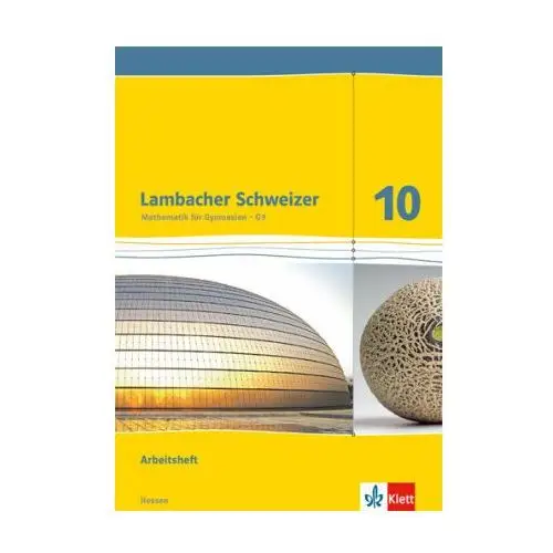 Lambacher Schweizer. 10. Schuljahr G9. Arbeitsheft plus Lösungsheft. Neubearbeitung. Hessen