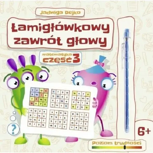 Łamigłówkowy zawrót głowy. Część 3