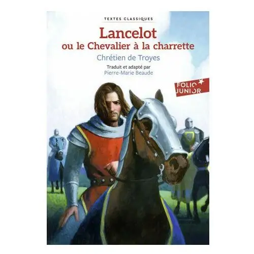 Lancelot ou Le Chevalier à la charrette