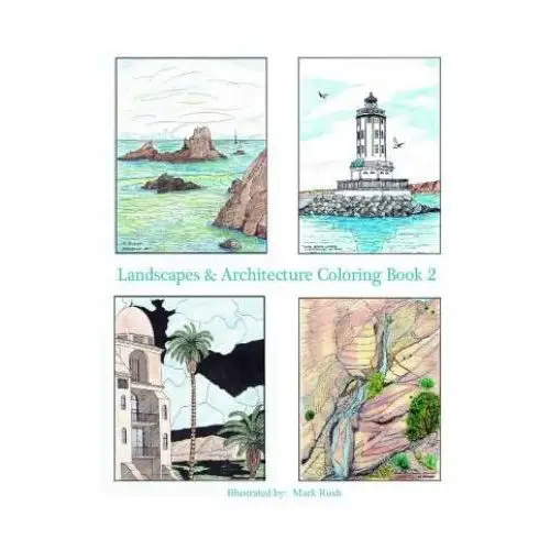 Landscapes & Architecture Coloring Book 2: Adult and youth coloring book