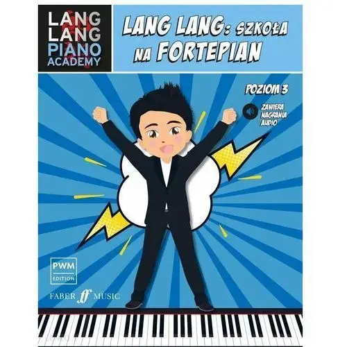 Lang Lang: Szkoła na fortepian. Poziom 3