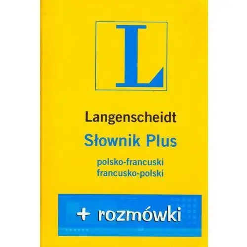 Słownik PLUS rozmówki polsko - francuski francusko - polski